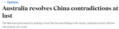 澳媒：莫里森近期连发涉华新政，已将中国视作