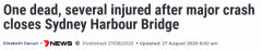 悉尼海港大桥今晨两车相撞，致1死3伤，1人被困