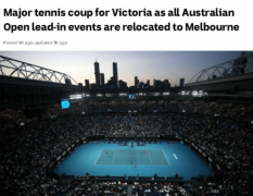 2021澳网比赛有望全改在墨尔本举行，维州或成最