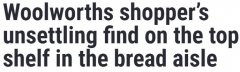 Woolies超市被批出售过期食品：面包严重“发霉”
