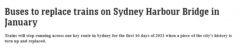 周五起悉尼海港大桥火车将停运10天，民众可乘替