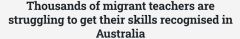 澳洲数千移民教师执教资格认证难，悉尼多所大