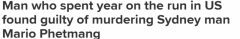 悉尼男谋杀抛尸亚裔，罪名成立！弃尸当天逃亡