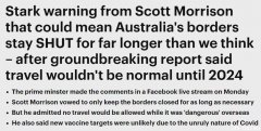澳洲总理：世界依然危险，不能开放边境！或一