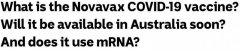澳订购的Novavax新冠疫苗能预防新变种吗？副作用