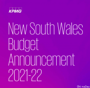 【四大】KPMG | 新州预算公告2021-22