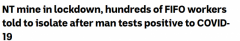 澳大型金矿员工确诊，已确认约70名密切接触者！