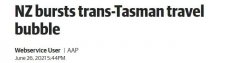 暂停！澳新跨塔斯曼旅行气泡全面关闭三天！