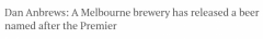 商业鬼才？澳一啤酒厂竟推出“维州州长”牌啤