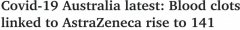 141名澳人接种牛津后出现血栓！本周又增7例，患