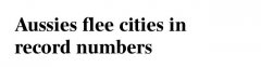 大批人逃离！悉尼、墨尔本人口严重流失呈负增