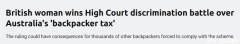 在澳背包客缴税遇歧视性条款，英国女上诉高等
