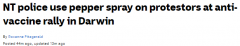 北领地爆发反疫苗抗议！示威人群与警方冲突，