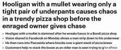 裸男“大闹”悉尼披萨店！一手遮下体，一手竖