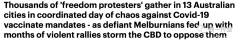 澳洲13城爆发声势浩大游行!数千人走上街头反疫