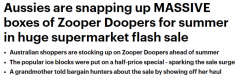 Zooper Doopers打5折，澳人涌入Woolies抢购！有人直接