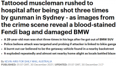 悉尼曝枪击事件，“纹身男”夜间遇袭，身中3枪