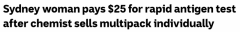 检测试剂供不应求，悉尼药房分拆售卖，价格翻