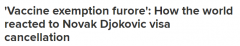 “What a Djok”德约科维奇入澳签证被取消登上全球