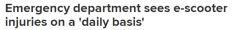 澳电动滑板车受伤事故激增，急诊科医生：每天