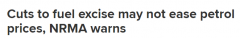 NRMA：削减燃油税并非降低油价的“操纵杆”，澳