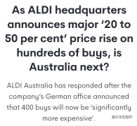 大涨20%-50%！ALDI终于撑不住了，然而澳洲分部却表