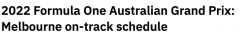 F1墨尔本站三年后回归！中国选手周冠宇已抵澳！