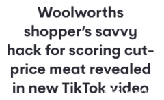 热心网友分享：Woolworths这样买肉最便宜！