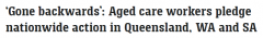 澳洲多地老年护理工作者计划罢工：要求加薪25%，解决人员短缺问题（组图）