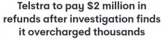 调查发现：澳洲电信向1.1万客户多收费200万！监管部门勒令返还，另罚$50万（图）