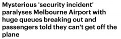 澳机场突发“安全事故”，乘客无法下机，安检排起长队（图）