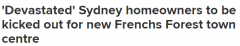 30个家庭房屋面临拆除！悉尼一社区新规划引不满，居民直言“崩溃”（组图）