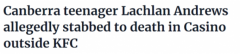 堪培拉少年Lachlan Andrews在赌场附近被刺死，嫌疑人仅17岁
