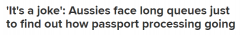 “简直是个笑话” 澳男10周前申请护照，至今仍未拿到！移民部：正在加紧办理（组图）