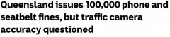 10万人，$8400万！昆州大批司机因“手机和安全带问题”被罚，监控准确性遭质疑（组图）