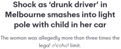 澳女驾车带儿童撞倒灯杆，驾照当场被吊销，酒精读数超3倍（图）