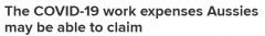 澳洲报税季将至！部分疫情补贴免税，快检试剂及口罩或可申请抵扣（组图）