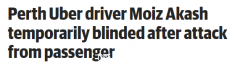 珀斯网约车司机遭乘客袭击，单眼失明，差点被掐死