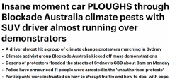 惊险！悉尼示威者堵路抗议，司机“硬闯”，数人被撞，现场一度混乱（视频/组图）