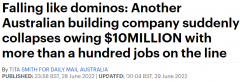 澳洲又一建筑商破产！企业欠债千万，100多雇员停工（图）