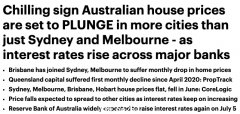 澳各大银行跟进加息，多个首府城市房价暴跌！悉尼跌幅排最大，墨尔本也在降（组图）