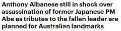 安倍晋三遇刺身亡，澳洲多地将亮灯致哀！艾博年：没人比他更致力于促进两国关系（组图）