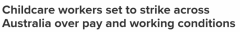 澳洲幼托员工将于9月7日集体罢工，要求改善工作环境，与小学老师同酬（组图）
