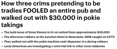 3男冒充tradie在新州酒吧偷走$3万，就连工作人员都没察觉（组图）