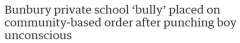 西澳私校15岁男孩痛殴学生，至失去意识！还让朋友拍视频