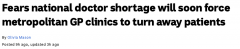 澳洲GP医生严重短缺！行业警告：政府再不行动，大城市的人也看不上病了（组图）