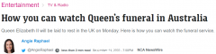 如何观看英女王葬礼直播？就在下周一，澳洲多家媒体全程直播（组图）