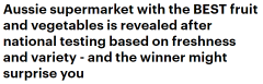 澳洲超市“果蔬满意度”排名揭晓！Aldi再夺第一，产品新鲜又便宜（组图）