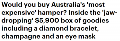 售价$5900！澳洲“最贵”礼篮受网友大赞，内置礼品曝光（组图）