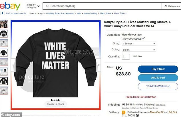 Uh oh:仿冒的 White Lives Matter 衬衫很快就出现了,因为目前在 eBay 和 Etsy 等网站上以低至 23.80 美元的价格出售仿冒品